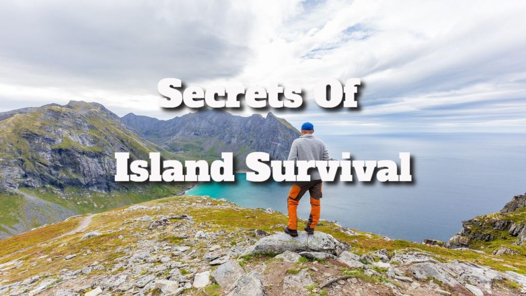 secrets of island survival